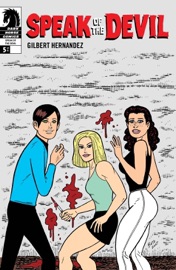Speak of the Devil #5 - Gilbert Hernandez