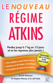 Le Nouveau Régime Atkins - Eric Westman, Stephen D Phinney & Jeff S Volek