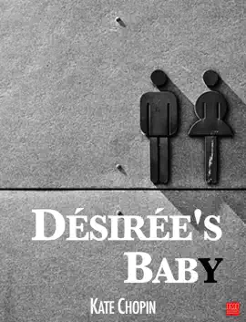 Read: Book Désirée’s Baby
