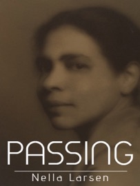 Passing - Nella Larsen