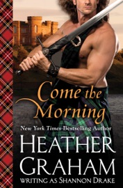 Come the Morning - Heather Graham