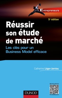 Réussir son étude de marché - 5e éd. - Catherine Léger-Jarniou