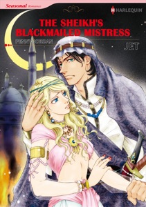 THE SHEIKH'S BLACKMAILED MISTRESS(Harlequin Comics)