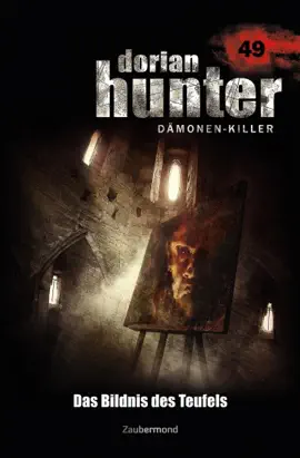 Read: Dorian Hunter 49 – Das Bildnis des Teufels Book