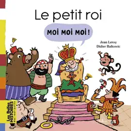 Read: Le petit roi Book Moi Moi Moi !