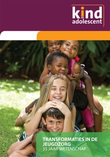 Transformaties in de jeugdzorg by Sander Begeer, Leonieke Boendermaker, Hilde Colpin, Marca Geeraets, Helma Koomen, Nanda Lambregts-Rommelse, Karla Van Leeuwen, Ramón Lindauer, Geertjan Overbeek, Peter Prinzie, Gerda Smid, Bart Soenens & Gonneke Stevens