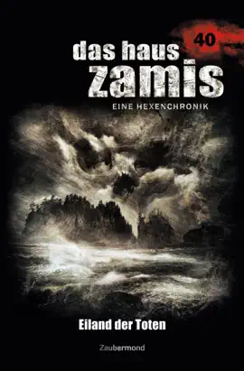 Read: Das Haus Zamis 40 – Eiland Book der Toten