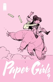 Paper Girls #9 - Brian K. Vaughan, Cliff Chiang & Matt Wilson