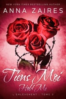 Hold Me - Tiens Moi ebook Download