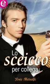 Lo sceicco per collega - Josie Metcalfe