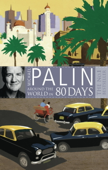 Around The World In Eighty Days - Michael Palin