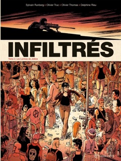 Infiltrés T02 by Olivier Truc, Sylvain Runberg & Olivier Thomas