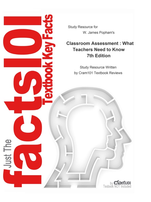 Classroom Assessment , What Teachers Need to Know