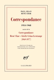 Correspondance (1954-1968). Suivi de la Correspondance René Char - Gisèle Celan Lestrange - Rene Char & Paul Celan