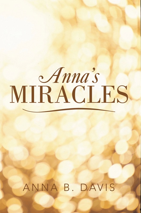 Annas Miracles