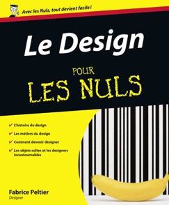 Le Design Pour les Nuls - Fabrice Peltier