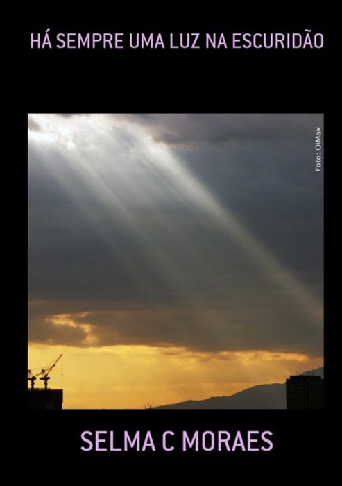 HÁ Sempre Uma Luz Na EscuridÃo