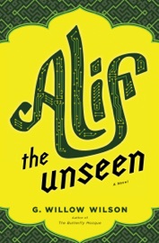 Alif the Unseen - G. Willow Wilson