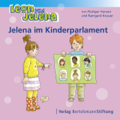 Leon und Jelena - Jelena im Kinderparlament - Rüdiger Hansen & Raingard Knauer