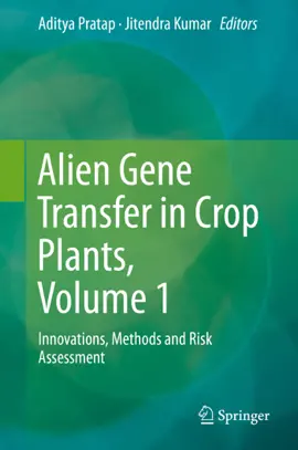 Read: Alien Gene Transfer in Crop Plants, Volume 1 Book