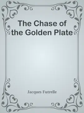 Read: The Chase of the Golden Plate Book