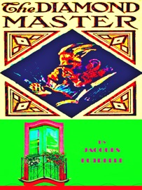 The Diamond Master - Jacques Futrelle & Philip Dossick