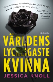 Världens lyckligaste kvinna - Jessica Knoll
