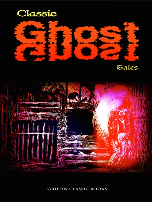 Classic Ghost Tales