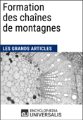 Formation des chaînes de montagnes - Encyclopaedia Universalis