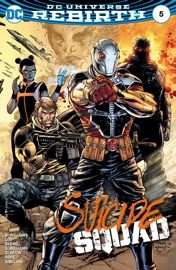 Suicide Squad (2016-2019) #5 - Rob Williams, Jim Lee & Stephen Byrne