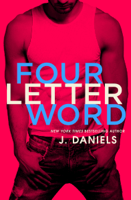 J Daniels - Four Letter Word artwork