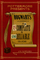J.K. Rowling - Hogwarts: An Incomplete and Unreliable Guide artwork