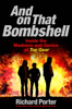 And on That Bombshell - Richard Porter