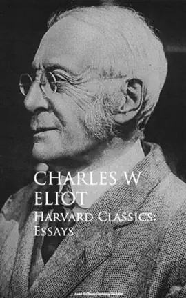 Read: Harvard Classics: Essays Book