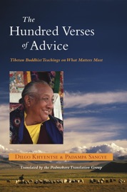 The Hundred Verses of Advice - Dilgo Khyentse & Padama Sangye