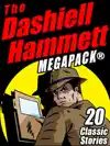 The Dashiell Hammett Megapack by Dashiell Hammett Book Summary, Reviews and Downlod