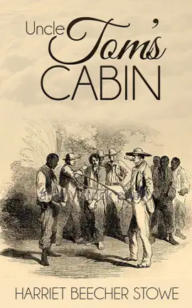 Read: Uncle Tom's Cabin Book