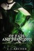 Of Fate and Phantoms - C.J. Archer