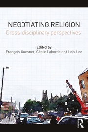 Negotiating Religion - François Guesnet, Cécile Laborde & Lois Lee