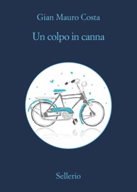Un colpo in canna - Gian Mauro Costa