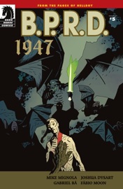 B.P.R.D.: 1947 #5 - Joshua Dysart