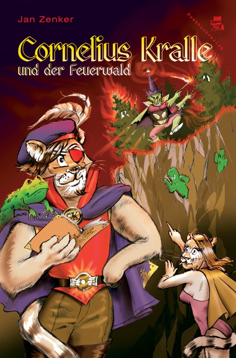 Cornelius Kralle und der Feuerwald