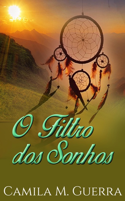 O FIltro dos Sonhos