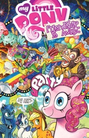 My Little Pony: Friendship is Magic, Vol. 10 - Christina Rice, Ted Anderson, Katie Cook, Agnes Garbowska, Brenda Hickey & Andy Price