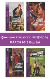 Harlequin Romantic Suspense March 2018 Box Set - Lara Lacombe, Rachel Lee, Marilyn Pappano & Linda O. Johnston