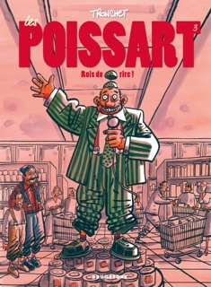 Les Poissart - Tome 03 by Didier Tronchet