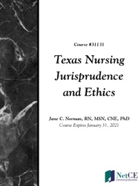 Texas Nursing Jurisprudence and Ethics - NetCE