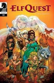ElfQuest: The Final Quest #24 by Wendy Pini, Richard Pini & Sonny Strait