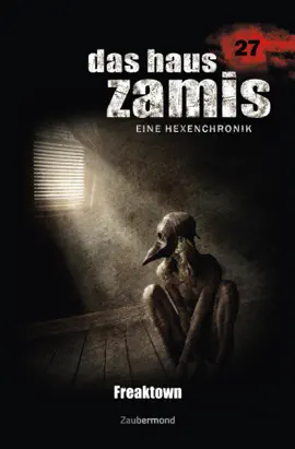 Read: Das Book Haus Zamis 27 – Freaktown