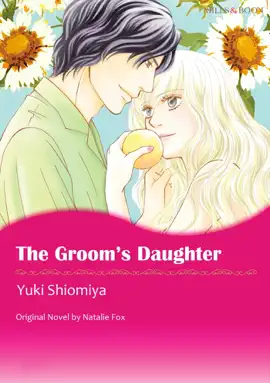 Read: The Groom's Daughter(MILLS & BOON) Book